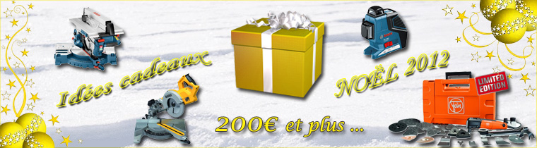 Offres outillage plus de 200€ Tous les bons plans outillage pour les outils les plus performants