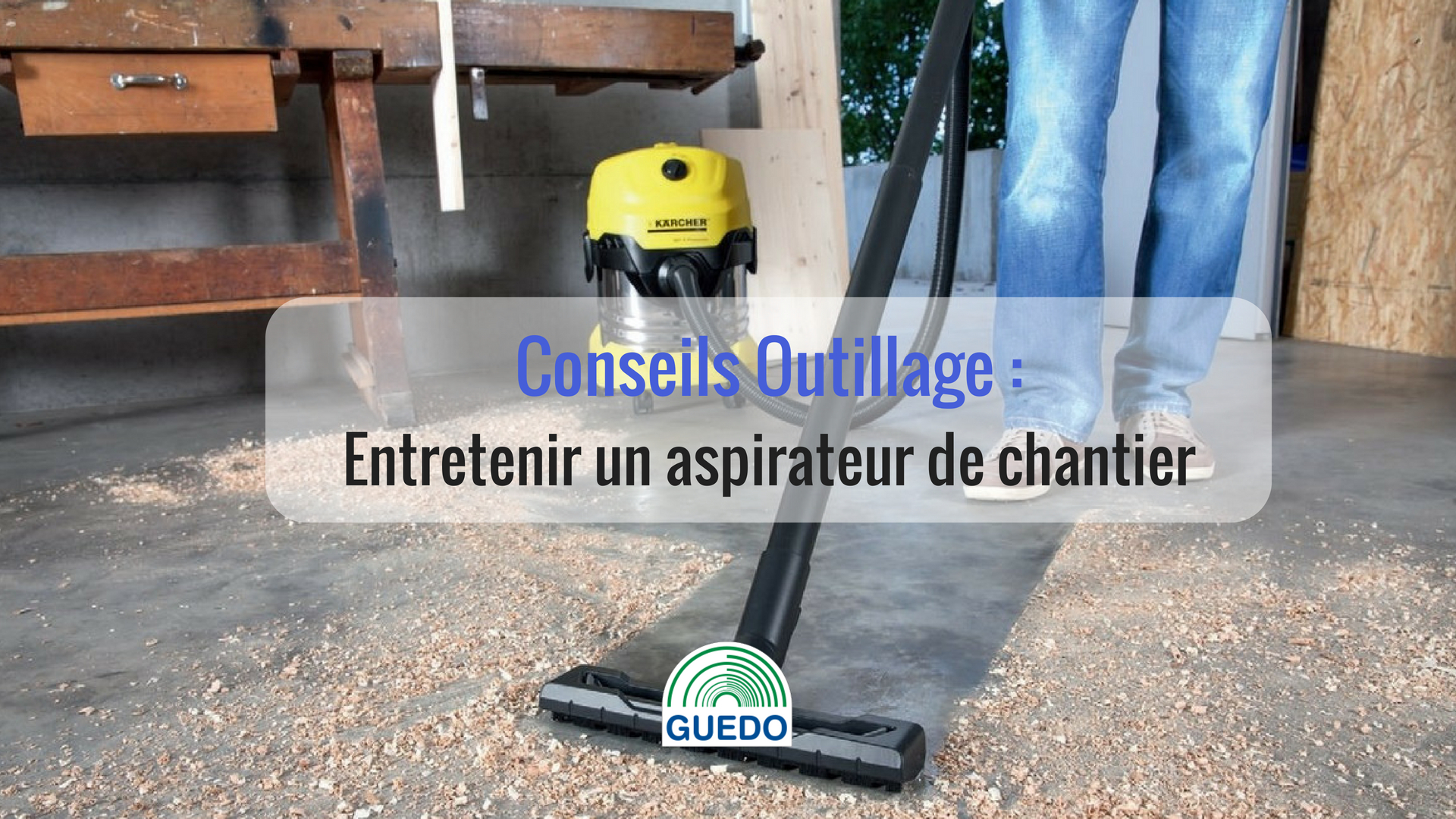 Quand changer le filtre d'un aspirateur de chantier sans sac ? - Blog  Planet Tools