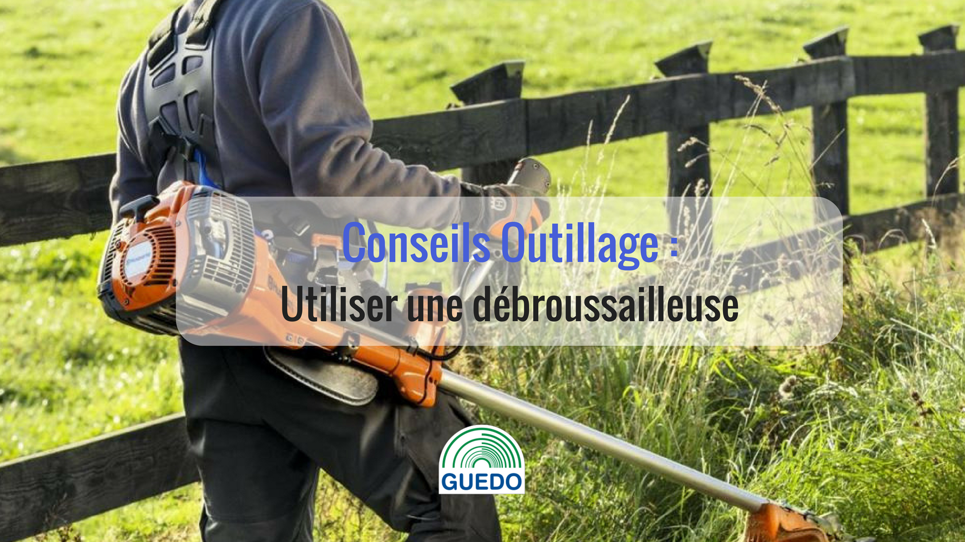 comment-utiliser-une-debrousailleuse