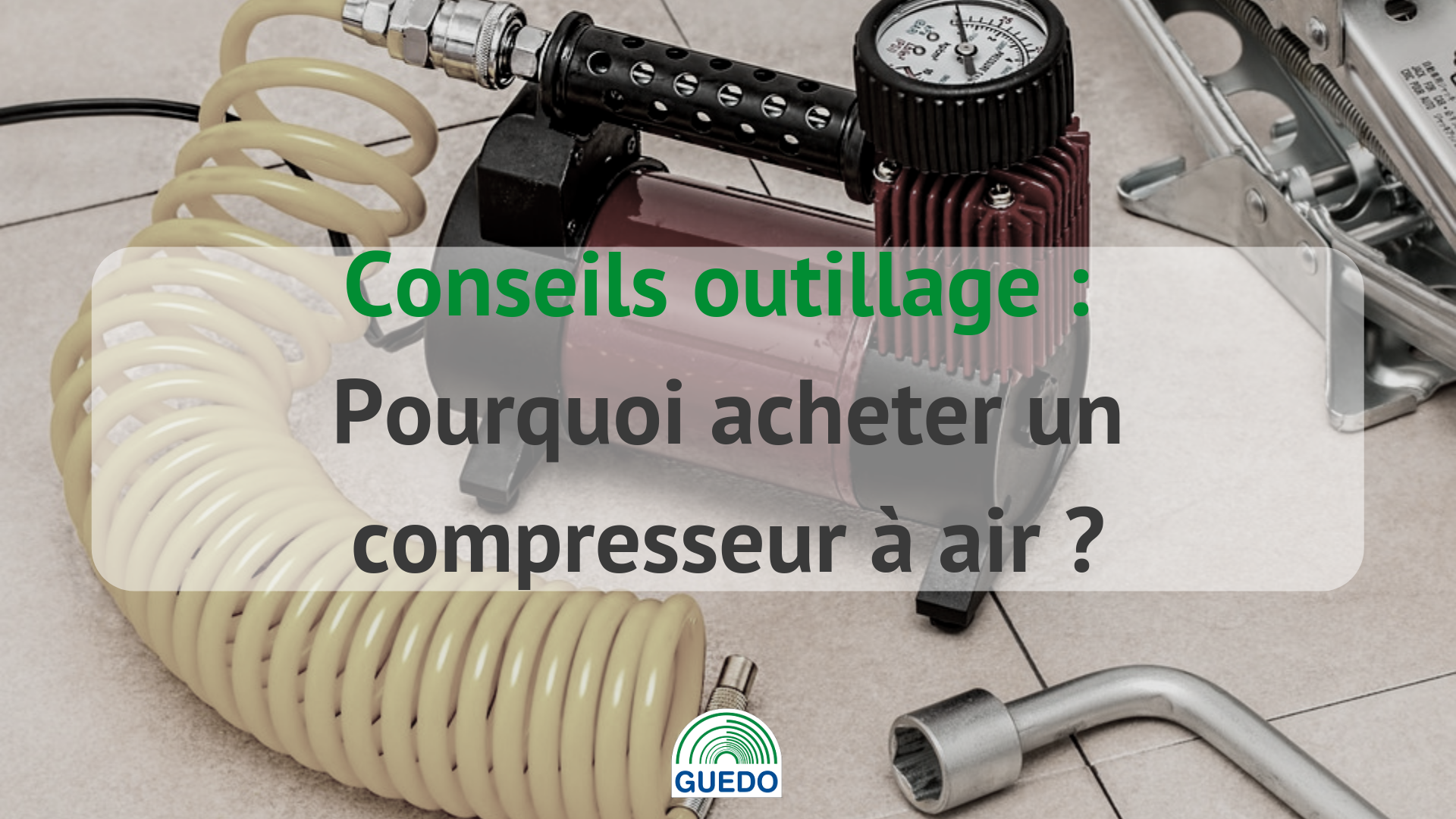 pourquoi acheter un compresseur à air ?