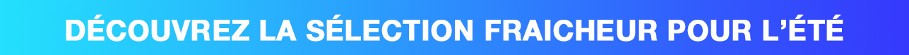 sélection produit été