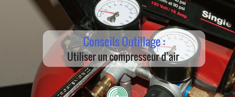 comment utiliser un compresseur d'air