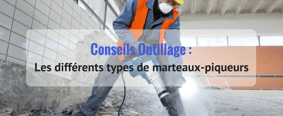 conseils_outillage_marteau_piqueur