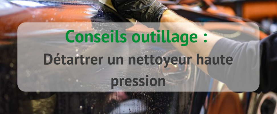 Détartrer un nettoyeur haute pression