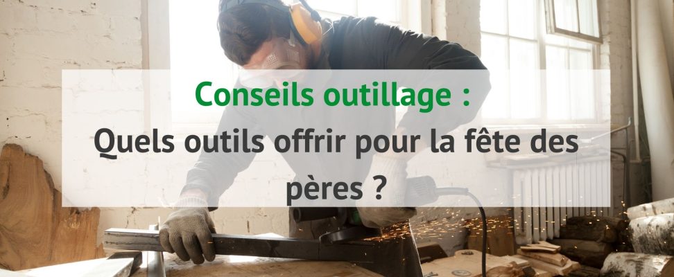 outils-offrir-fete-des-peres